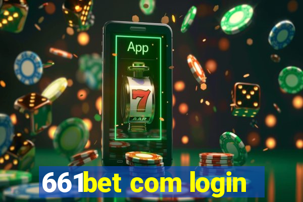 661bet com login